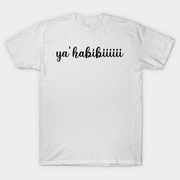 Ya Habibi T-Shirt by Bododobird